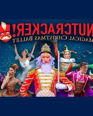 Nutcracker! Magical Christmas Ballet